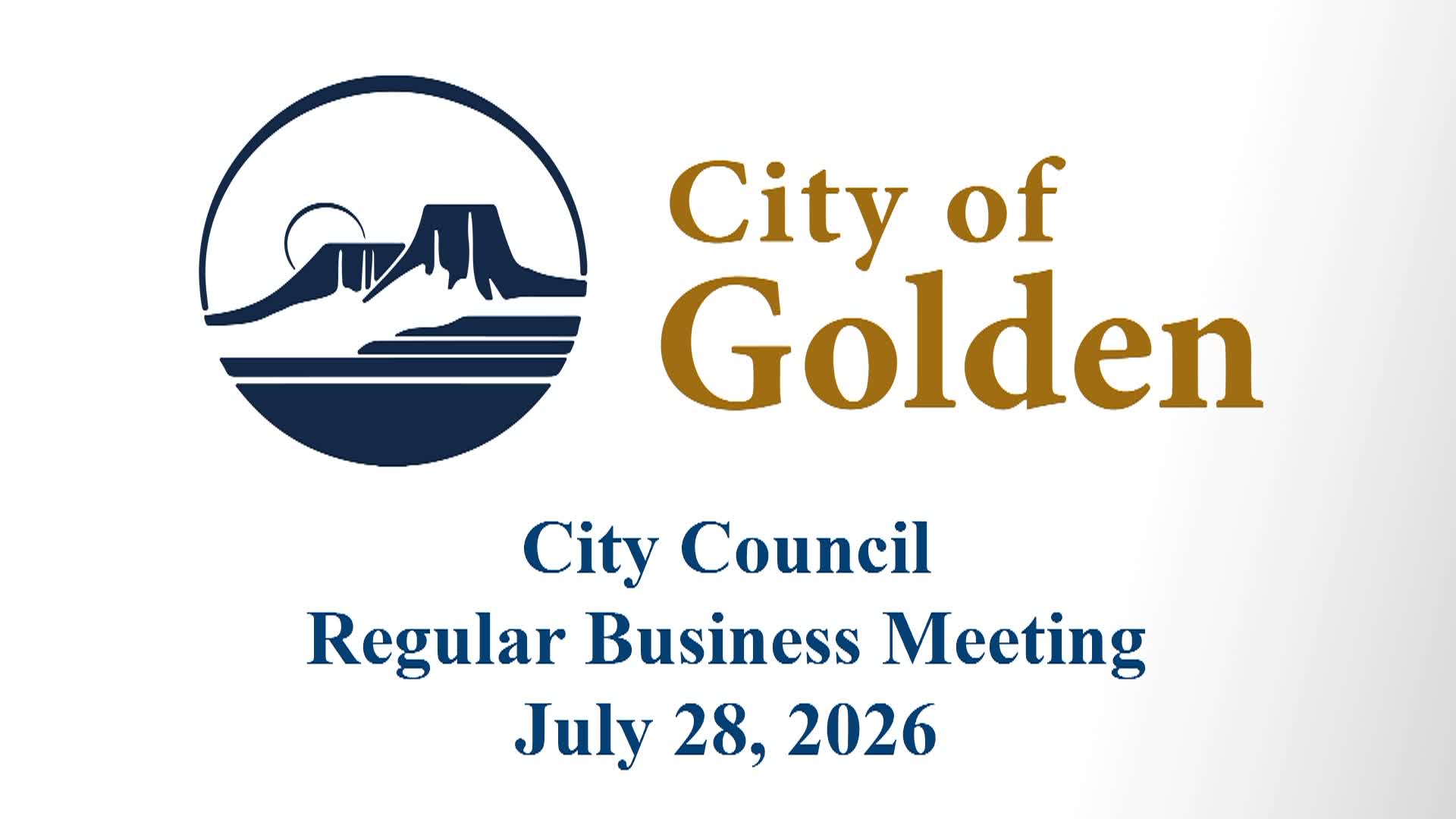 Golden City Council 7-28-26